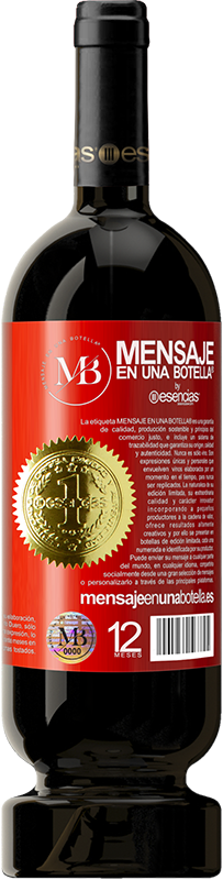 39,95 € Free Shipping | Red Wine Premium Edition MBS® Reserva To whom I judge my way, I lend my shoes Red Label. Customizable label Reserva 12 Months Harvest 2015 Tempranillo