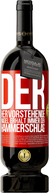 49,95 € Kostenloser Versand | Rotwein Premium Ausgabe MBS® Reserve Der hervorstehende Nagel erhält immer den Hammerschlag Rote Markierung. Anpassbares Etikett Reserve 12 Monate Ernte 2016 Tempranillo