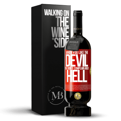 «When you like the devil you don't complain about hell» Premium Edition MBS® Reserve