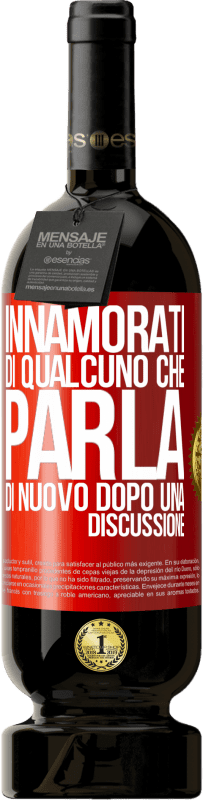 49,95 € Spedizione Gratuita | Vino rosso Edizione Premium MBS® Riserva Innamorati di qualcuno che parla di nuovo dopo una discussione Etichetta Rossa. Etichetta personalizzabile Riserva 12 Mesi Raccogliere 2015 Tempranillo