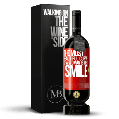 «The most beautiful curve of a woman is her smile» Premium Edition MBS® Reserve