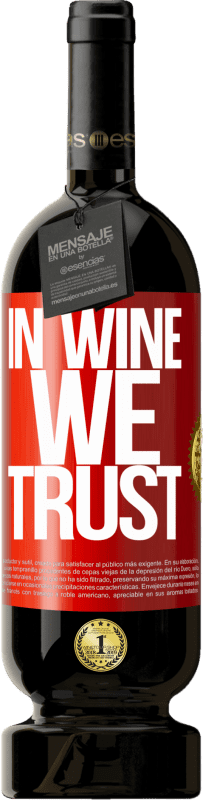 49,95 € Spedizione Gratuita | Vino rosso Edizione Premium MBS® Riserva in wine we trust Etichetta Rossa. Etichetta personalizzabile Riserva 12 Mesi Raccogliere 2016 Tempranillo