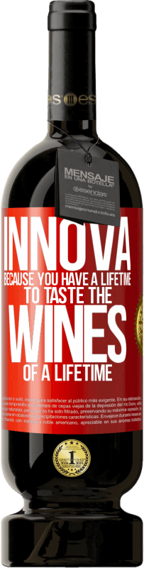 49,95 € 送料無料 | 赤ワイン プレミアム版 MBS® 予約する Innova、一生のワインを味わう一生があるから 赤いタグ. カスタマイズ可能なラベル 予約する 12 月 収穫 2014 Tempranillo