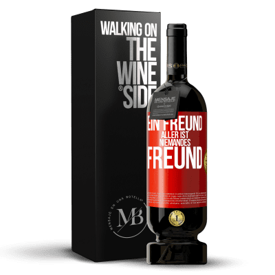 «Ein Freund aller ist niemandes Freund» Premium Ausgabe MBS® Reserve