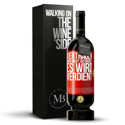 «Vertrauen wird nicht gefordert, es wird verdient» Premium Ausgabe MBS® Reserve