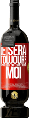 49,95 € Envoi gratuit | Vin rouge Édition Premium MBS® Réserve Je serai toujours là pour ceux qui étaient ici pour moi Étiquette Rouge. Étiquette personnalisable Réserve 12 Mois Récolte 2015 Tempranillo