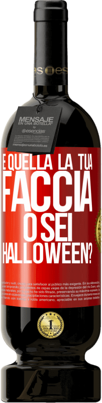 49,95 € Spedizione Gratuita | Vino rosso Edizione Premium MBS® Riserva è quella la tua faccia o sei Halloween? Etichetta Rossa. Etichetta personalizzabile Riserva 12 Mesi Raccogliere 2015 Tempranillo