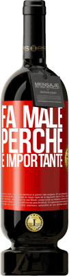49,95 € Spedizione Gratuita | Vino rosso Edizione Premium MBS® Riserva Fa male perché è importante Etichetta Rossa. Etichetta personalizzabile Riserva 12 Mesi Raccogliere 2016 Tempranillo