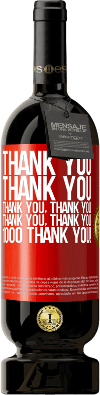 49,95 € 送料無料 | 赤ワイン プレミアム版 MBS® 予約する ありがとう、ありがとう、ありがとう、ありがとう、ありがとう、ありがとう、ありがとう1000ありがとう！ 赤いタグ. カスタマイズ可能なラベル 予約する 12 月 収穫 2014 Tempranillo