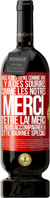 49,95 € Envoi gratuit | Vin rouge Édition Premium MBS® Réserve Grâce à des gens comme vous il y a des sourires comme les nôtres. Merci d'être là! Merci de nous accompagner en cette journée sp Étiquette Rouge. Étiquette personnalisable Réserve 12 Mois Récolte 2015 Tempranillo