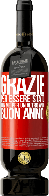 49,95 € Spedizione Gratuita | Vino rosso Edizione Premium MBS® Riserva Grazie per essere stato con me per un altro anno. Buon anno! Etichetta Rossa. Etichetta personalizzabile Riserva 12 Mesi Raccogliere 2016 Tempranillo