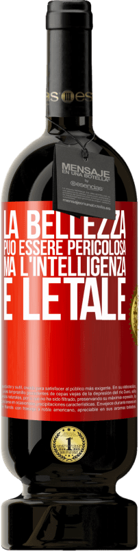 49,95 € Spedizione Gratuita | Vino rosso Edizione Premium MBS® Riserva La bellezza può essere pericolosa, ma l'intelligenza è letale Etichetta Rossa. Etichetta personalizzabile Riserva 12 Mesi Raccogliere 2015 Tempranillo