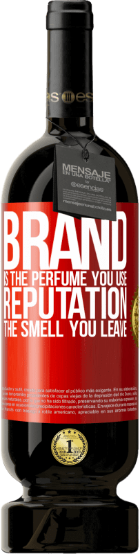 49,95 € Free Shipping | Red Wine Premium Edition MBS® Reserve Brand is the perfume you use. Reputation, the smell you leave Red Label. Customizable label Reserve 12 Months Harvest 2013 Tempranillo