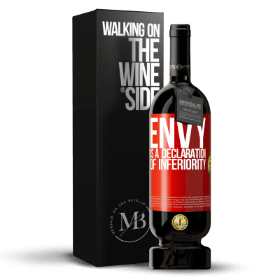 «Envy is a declaration of inferiority» Premium Edition MBS® Reserve