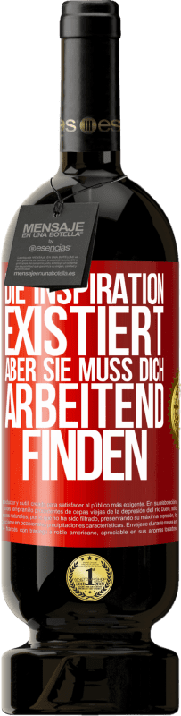 49,95 € Kostenloser Versand | Rotwein Premium Ausgabe MBS® Reserve Die Inspiration existiert, aber sie muss dich arbeitend finden Rote Markierung. Anpassbares Etikett Reserve 12 Monate Ernte 2015 Tempranillo