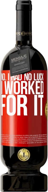 49,95 € 送料無料 | 赤ワイン プレミアム版 MBS® 予約する いいえ。運がありませんでした 赤いタグ. カスタマイズ可能なラベル 予約する 12 月 収穫 2016 Tempranillo