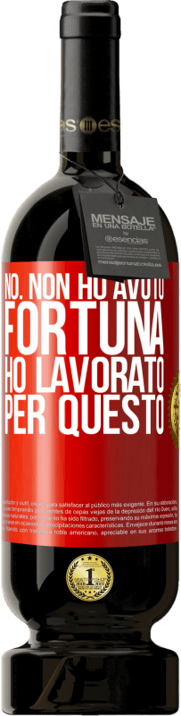 49,95 € Spedizione Gratuita | Vino rosso Edizione Premium MBS® Riserva No. Non ho avuto fortuna, ho lavorato per questo Etichetta Rossa. Etichetta personalizzabile Riserva 12 Mesi Raccogliere 2016 Tempranillo