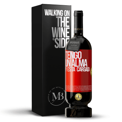 «Tengo un alma y está cargada» Premium Ausgabe MBS® Reserve