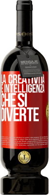 49,95 € Spedizione Gratuita | Vino rosso Edizione Premium MBS® Riserva La creatività è intelligenza che si diverte Etichetta Rossa. Etichetta personalizzabile Riserva 12 Mesi Raccogliere 2016 Tempranillo