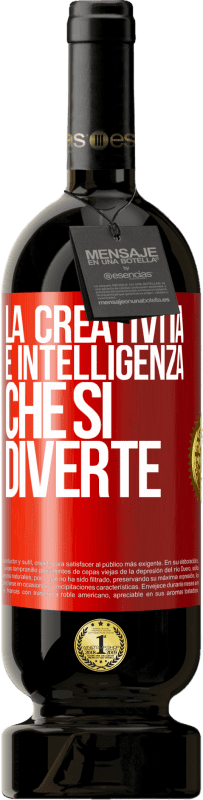 49,95 € Spedizione Gratuita | Vino rosso Edizione Premium MBS® Riserva La creatività è intelligenza che si diverte Etichetta Rossa. Etichetta personalizzabile Riserva 12 Mesi Raccogliere 2015 Tempranillo