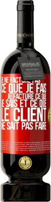 49,95 € Envoi gratuit | Vin rouge Édition Premium MBS® Réserve Je ne facture pas ce que je fais, je facture ce que je sais et ce que le client ne sait pas faire Étiquette Rouge. Étiquette personnalisable Réserve 12 Mois Récolte 2015 Tempranillo