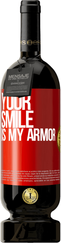49,95 € 免费送货 | 红酒 高级版 MBS® 预订 你的笑容是我的盔甲 红色标签. 可自定义的标签 预订 12 个月 收成 2014 Tempranillo