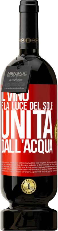 49,95 € Spedizione Gratuita | Vino rosso Edizione Premium MBS® Riserva Il vino è la luce del sole, unita dall'acqua Etichetta Rossa. Etichetta personalizzabile Riserva 12 Mesi Raccogliere 2016 Tempranillo