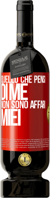 49,95 € Spedizione Gratuita | Vino rosso Edizione Premium MBS® Riserva Quello che pensi di me non sono affari miei Etichetta Rossa. Etichetta personalizzabile Riserva 12 Mesi Raccogliere 2016 Tempranillo