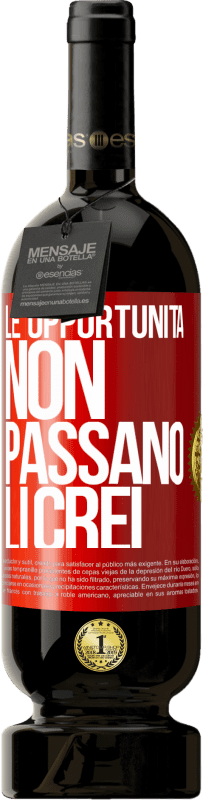 49,95 € Spedizione Gratuita | Vino rosso Edizione Premium MBS® Riserva Le opportunità non passano. Li crei Etichetta Rossa. Etichetta personalizzabile Riserva 12 Mesi Raccogliere 2015 Tempranillo