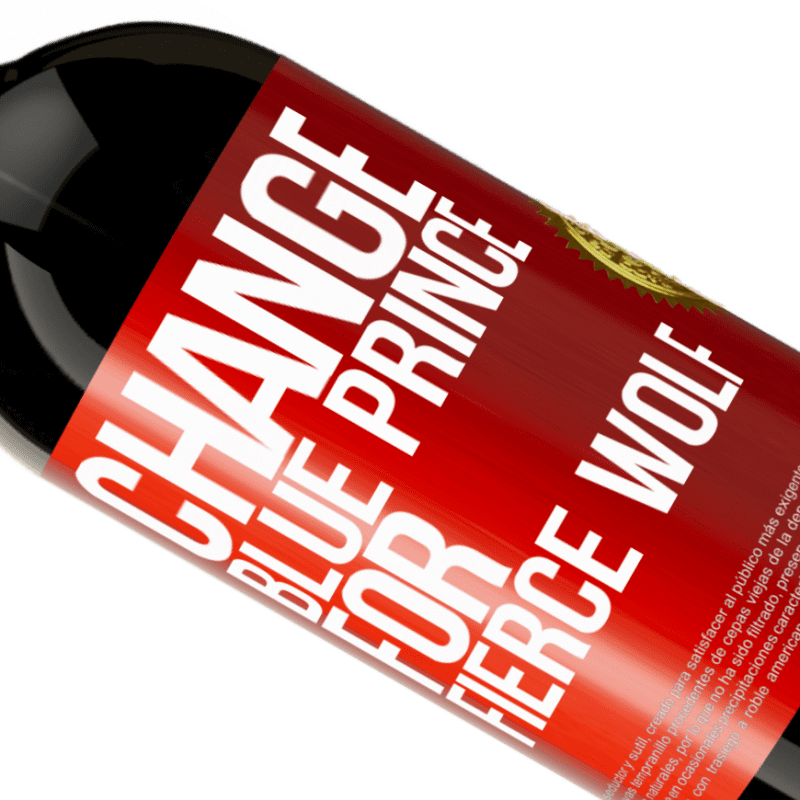 39,95 € Free Shipping | Red Wine Premium Edition MBS® Reserva Change blue prince for fierce wolf Red Label. Customizable label Reserva 12 Months Harvest 2015 Tempranillo