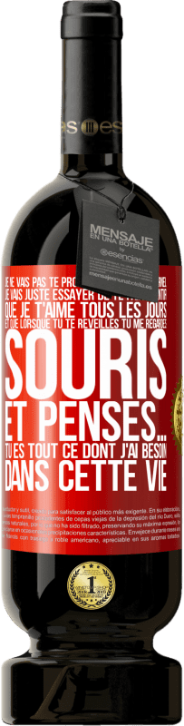 49,95 € Envoi gratuit | Vin rouge Édition Premium MBS® Réserve Je ne vais pas te promettre l'amour éternel, je vais juste essayer de te faire sentir que je t'aime tous les jours et que lorsqu Étiquette Rouge. Étiquette personnalisable Réserve 12 Mois Récolte 2016 Tempranillo