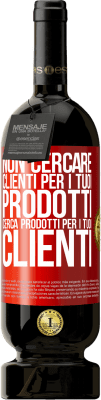 49,95 € Spedizione Gratuita | Vino rosso Edizione Premium MBS® Riserva Non cercare clienti per i tuoi prodotti, cerca prodotti per i tuoi clienti Etichetta Rossa. Etichetta personalizzabile Riserva 12 Mesi Raccogliere 2014 Tempranillo