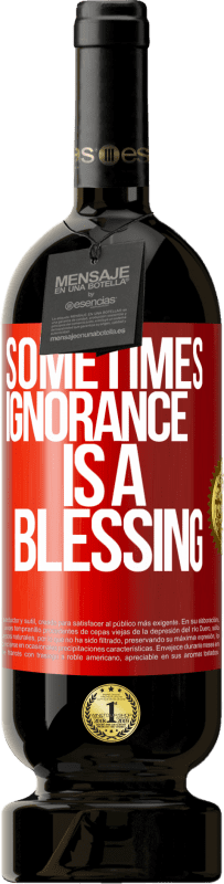 49,95 € 送料無料 | 赤ワイン プレミアム版 MBS® 予約する 時々無知は祝福です 赤いタグ. カスタマイズ可能なラベル 予約する 12 月 収穫 2016 Tempranillo