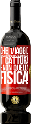 49,95 € Spedizione Gratuita | Vino rosso Edizione Premium MBS® Riserva che viaggio quando la personalità di qualcuno ti cattura e non quella fisica! Etichetta Rossa. Etichetta personalizzabile Riserva 12 Mesi Raccogliere 2015 Tempranillo