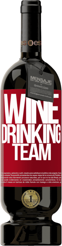 49,95 € Envoi gratuit | Vin rouge Édition Premium MBS® Réserve Wine drinking team Étiquette Rouge. Étiquette personnalisable Réserve 12 Mois Récolte 2014 Tempranillo