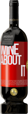 49,95 € Envío gratis | Vino Tinto Edición Premium MBS® Reserva Wine about it Etiqueta Roja. Etiqueta personalizable Reserva 12 Meses Cosecha 2014 Tempranillo