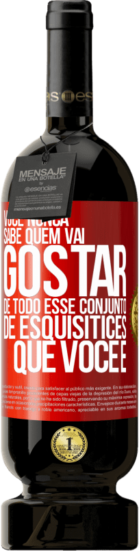 49,95 € Envio grátis | Vinho tinto Edição Premium MBS® Reserva Você nunca sabe quem vai gostar de todo esse conjunto de esquisitices que você é Etiqueta Vermelha. Etiqueta personalizável Reserva 12 Meses Colheita 2015 Tempranillo