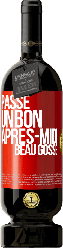 49,95 € Envoi gratuit | Vin rouge Édition Premium MBS® Réserve Passe un bon après-midi, beau gosse Étiquette Rouge. Étiquette personnalisable Réserve 12 Mois Récolte 2016 Tempranillo