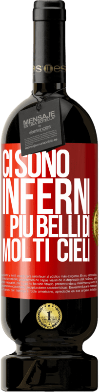 49,95 € Spedizione Gratuita | Vino rosso Edizione Premium MBS® Riserva Ci sono inferni più belli di molti cieli Etichetta Rossa. Etichetta personalizzabile Riserva 12 Mesi Raccogliere 2015 Tempranillo