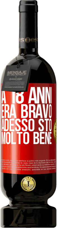 49,95 € Spedizione Gratuita | Vino rosso Edizione Premium MBS® Riserva A 18 anni era bravo. Adesso sto molto bene Etichetta Rossa. Etichetta personalizzabile Riserva 12 Mesi Raccogliere 2015 Tempranillo