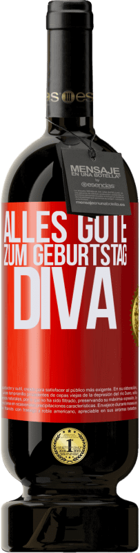 49,95 € Kostenloser Versand | Rotwein Premium Ausgabe MBS® Reserve Alles Gute zum Geburtstag Diva Rote Markierung. Anpassbares Etikett Reserve 12 Monate Ernte 2015 Tempranillo