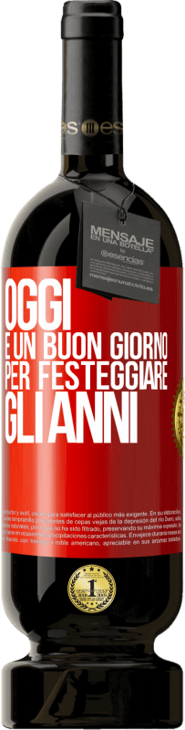 49,95 € Spedizione Gratuita | Vino rosso Edizione Premium MBS® Riserva Oggi è un buon giorno per festeggiare gli anni Etichetta Rossa. Etichetta personalizzabile Riserva 12 Mesi Raccogliere 2016 Tempranillo
