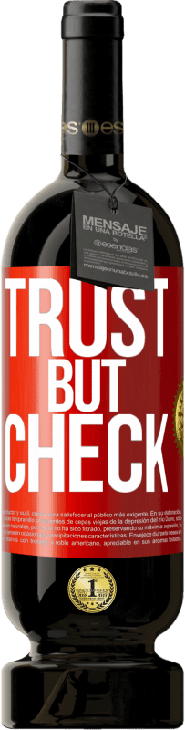 49,95 € 免费送货 | 红酒 高级版 MBS® 预订 信任，但要检查 红色标签. 可自定义的标签 预订 12 个月 收成 2016 Tempranillo
