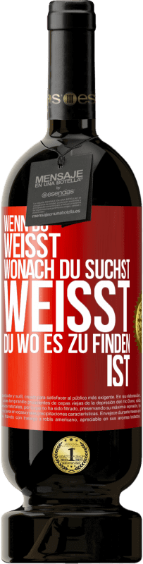 49,95 € Kostenloser Versand | Rotwein Premium Ausgabe MBS® Reserve Wenn du weisst, wonach du suchst, weisst du, wo es zu finden ist Rote Markierung. Anpassbares Etikett Reserve 12 Monate Ernte 2014 Tempranillo