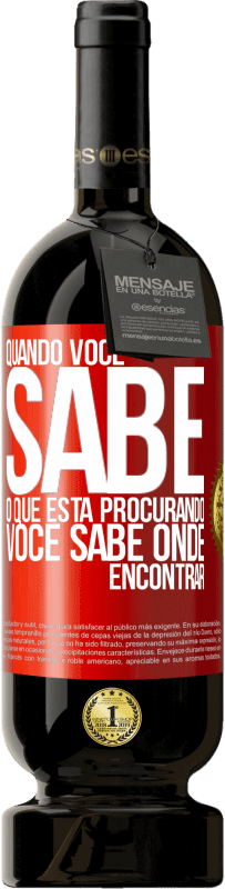 49,95 € Envio grátis | Vinho tinto Edição Premium MBS® Reserva Quando você sabe o que está procurando, você sabe onde encontrar Etiqueta Vermelha. Etiqueta personalizável Reserva 12 Meses Colheita 2016 Tempranillo
