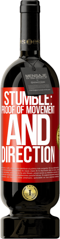 49,95 € Free Shipping | Red Wine Premium Edition MBS® Reserve Stumble: proof of movement and direction Red Label. Customizable label Reserve 12 Months Harvest 2015 Tempranillo