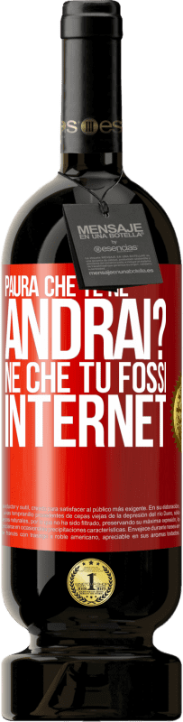 49,95 € Spedizione Gratuita | Vino rosso Edizione Premium MBS® Riserva Paura che te ne andrai? Né che tu fossi internet Etichetta Rossa. Etichetta personalizzabile Riserva 12 Mesi Raccogliere 2015 Tempranillo