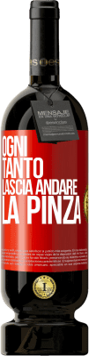 49,95 € Spedizione Gratuita | Vino rosso Edizione Premium MBS® Riserva Ogni tanto lascia andare la pinza Etichetta Rossa. Etichetta personalizzabile Riserva 12 Mesi Raccogliere 2014 Tempranillo