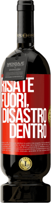 49,95 € Spedizione Gratuita | Vino rosso Edizione Premium MBS® Riserva Risate fuori, disastro dentro Etichetta Rossa. Etichetta personalizzabile Riserva 12 Mesi Raccogliere 2014 Tempranillo