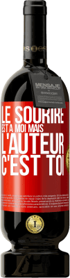 49,95 € Envoi gratuit | Vin rouge Édition Premium MBS® Réserve Le sourire est à moi, mais l'auteur c'est toi Étiquette Rouge. Étiquette personnalisable Réserve 12 Mois Récolte 2015 Tempranillo